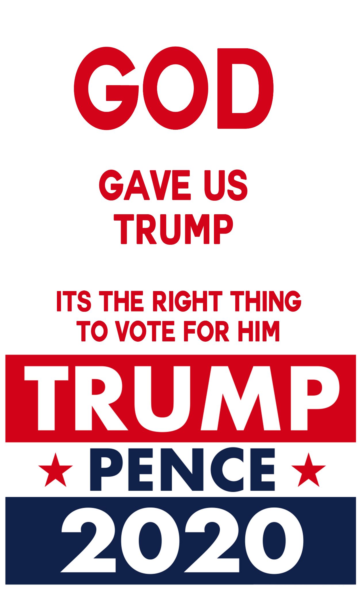 GOD GAVE US TRUMP 